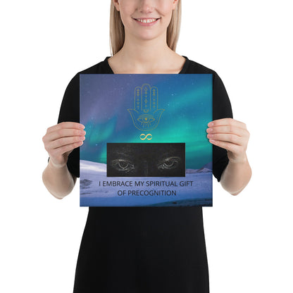 12x12 inch canvas print landscape with logo and slogan/saying. Original hamsa hand/infinity logo, northern lights/polar lights/aurora borealis sky, and authentic mystical eyes design. Supernatural wise quote mantra, "I Embrace My Spiritual Gift Of Precognition." - Jamilliah - Shown with female model holding the canvas art print. JAMILLIAH'S WISDOM IS TIMELESS SHOP - wisdomistimeless.com.